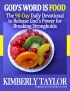 God's Word is Food: The 90-Day Daily Devotional