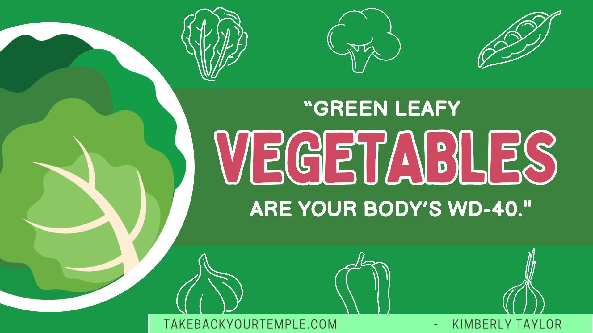 green leafy vegetables body's wd-40