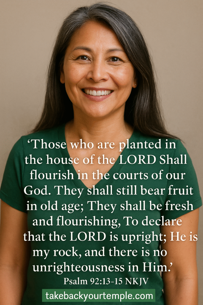 Asian woman with the scripture Psalm 92:13–15 overlay.