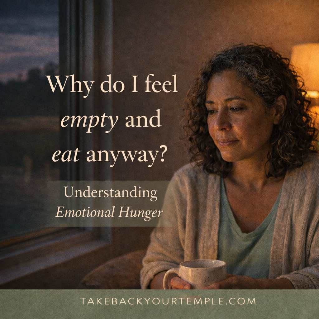 why do I feel empty and eat anyway