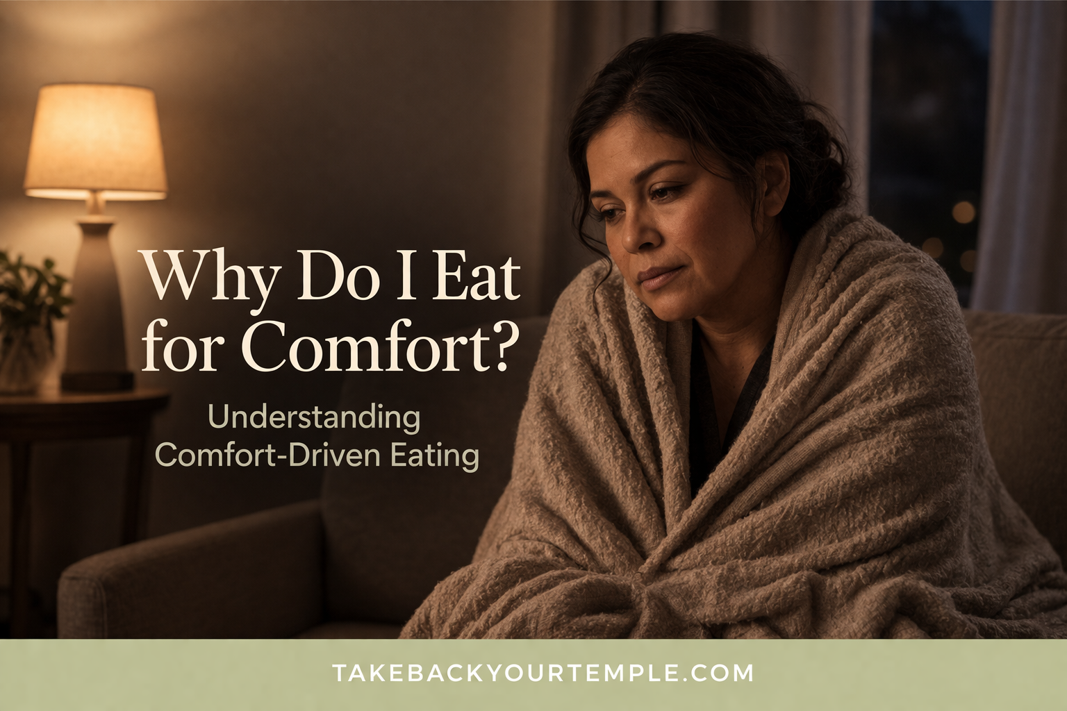 why. do I eat for comfort?